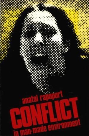 Conflict in Man-Made Environment by Anatol Rapoport