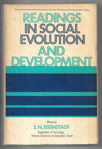Readings in Social Evolution And Development by S.N. Eisenstadt