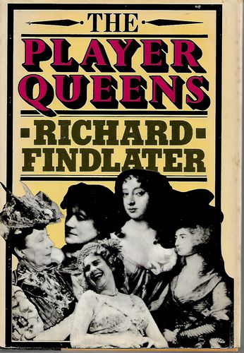 The Player Queens by Richard Findlater