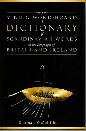 From the Viking Word-Hoard by Diarmaid O Muirithe