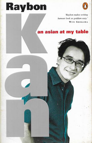 An Asian At My Table by Raybon Kan