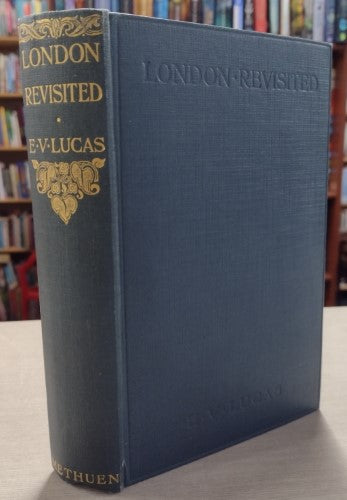 London Revisited by E.V. Lucas