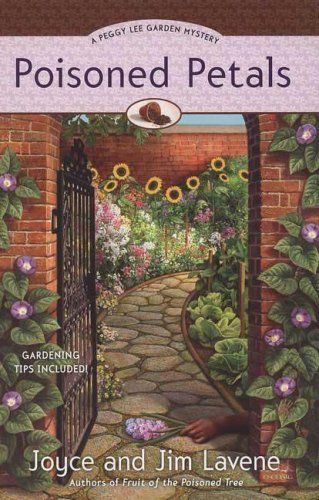 Poisoned Petals (Peggy Lee Garden Mysteries) by Joyce and Jim Lavene