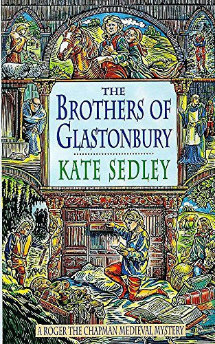 Brothers of Glastonbury by Kate Sedley