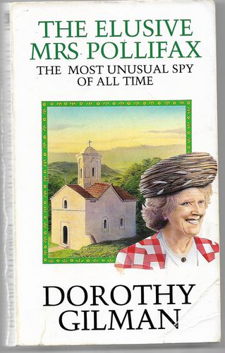 The Elusive Mrs Pollifax by Dorothy Gilman