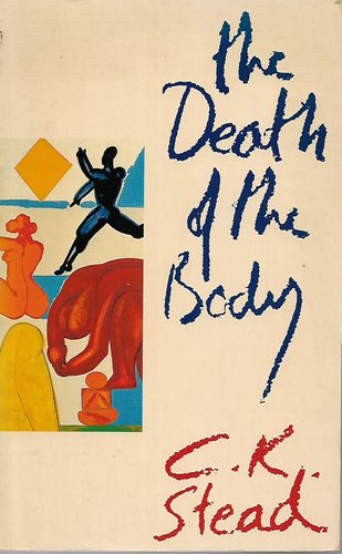 The Death of the Body by C. K. Stead