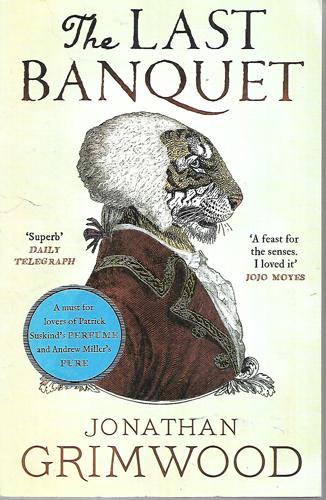 The Last Banquet by Jonathan Grimwood