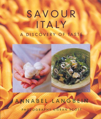 Savour Italy by Annabel Langbein