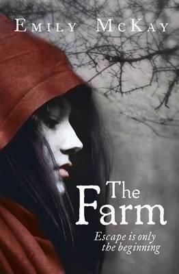 The Farm by Emily McKay