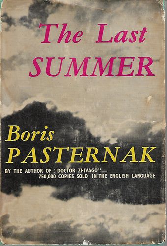 The Last Summer by Boris Pasternak