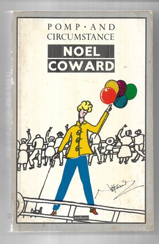 Pomp And Circumstance by Noel Coward