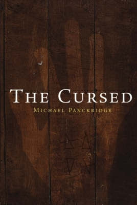 The Cursed by Michael Panckridge
