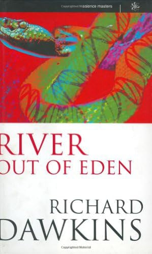River Out of Eden by Richard Dawkins