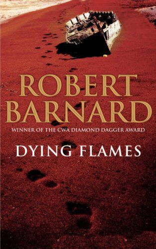 Dying Flames by Robert Barnard