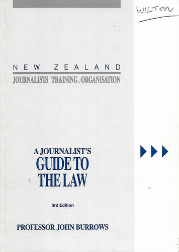 A Journalist's Guide to the Law (3rd edition) by John Burrows