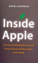 Inside Apple by Adam Lashinsky
