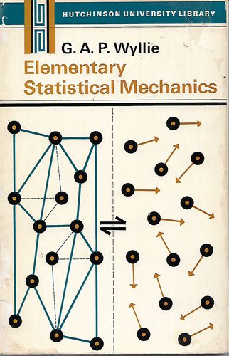 Elementary Statistical Mechanics by George Wyllie