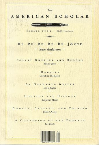 The American Scholar: Volume 73, No. 3 Summer, 2004