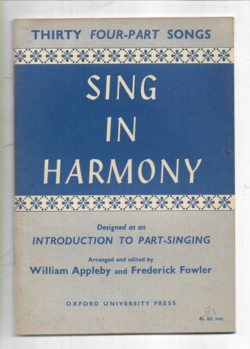 Sing in Harmony by William Appleby and Frederick Fowler