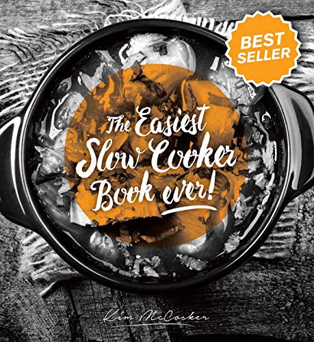 The Easiest Slow Cooker Book Ever by Kim McCosker