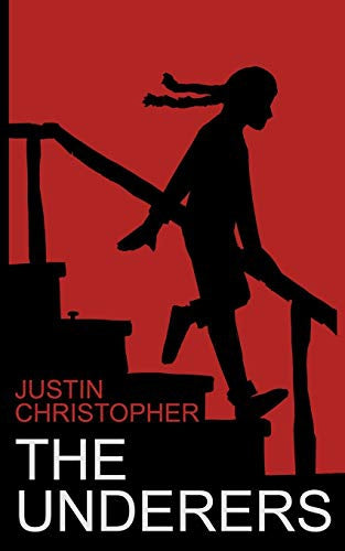 The Underers by Justin Christopher