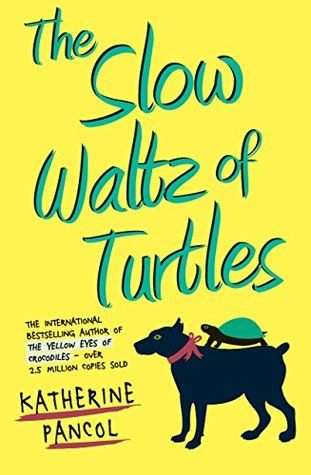 The Slow Waltz of Turtles by Katherine Pancol
