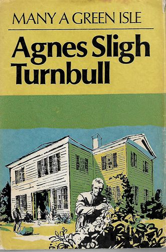 Many a Green Isle by Agnes Sligh Turnbull