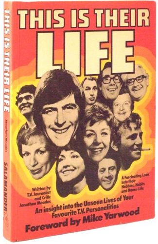 This Is Their Life by Jonathan Meades and Mike Yarwood