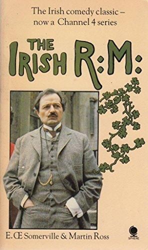 The Irish R.M. by Martin Ross and Edith Œnone Somerville
