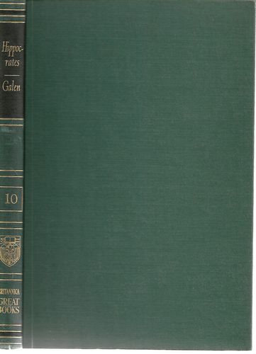 Great Books of the Western World 10 : Hippocrates / Galen by Galen and Hippocrates