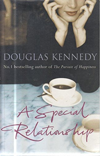 A Special Relationship by Douglas Kennedy