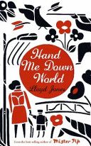 Hand Me Down World by Lloyd Jones