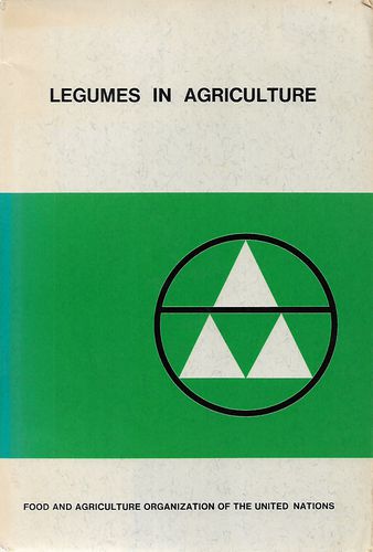 Legumes in Agriculture by G. Nilsson-Leissner and H. C. Trumble and R. O. Whyte
