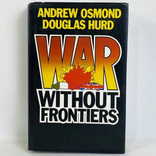 War Without Frontiers by Douglas Hurd and Andrew Osmond