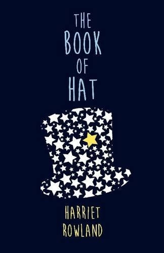 The Book of Hat by Harriet Rowland
