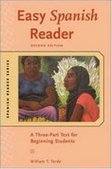 Easy Spanish Reader - a Three-Part Text for Beginning Students by William Tardy
