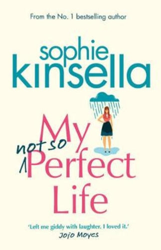 My Not So Perfect Life by Sophie Kinsella