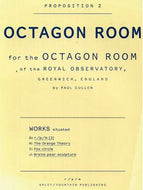 Proposition 2: Octagon Room - for the Octagon Room of the Royal Observatory, Greenwich, England by Paul Cullen