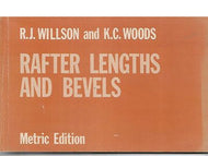 Rafter Lengths and Bevels by R. J. Wilson and K. C. Woods