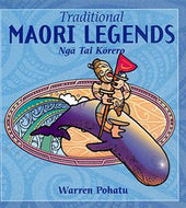 Traditional Maori Legends by Warren Pohatu