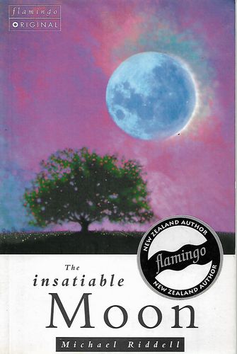 The Insatiable Moon by Michael Riddell