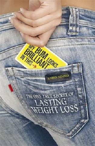 My Bum Looks Brilliant in This by Karen Nimmo