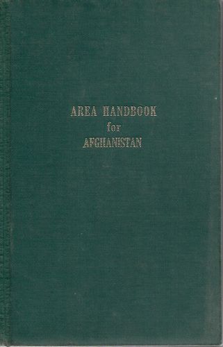 Area Handbook for Afghanistan - 4th Ed by Harvey H. Smith