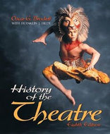 History of the Theatre (8th Edition) by Oscar Gross Brockett