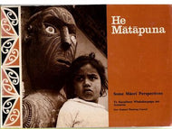 He Matapuna - A Source - Some Maori Perspectives