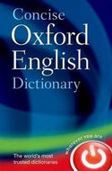 Concise Oxford English Dictionary by Oxford Dictionaries
