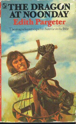 The Dragon At Noonday by Edith Pargeter
