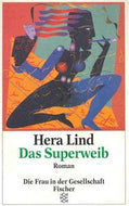 Das Superweib by Hera Lind