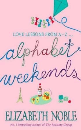 Alphabet Weekends by Elizabeth Noble