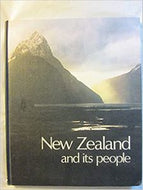 New Zealand And Its People by Errol Brathwaite